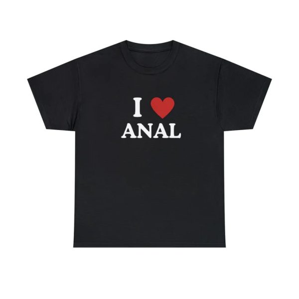 I Love Anal