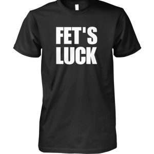 Fets Luck