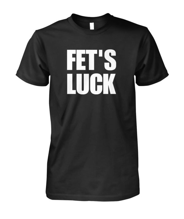 Fets Luck