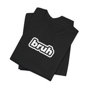 Bruh T-Shirt - Image 2