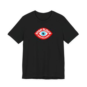 Stop Flock Surveillance Flock Camera T-Shirt
